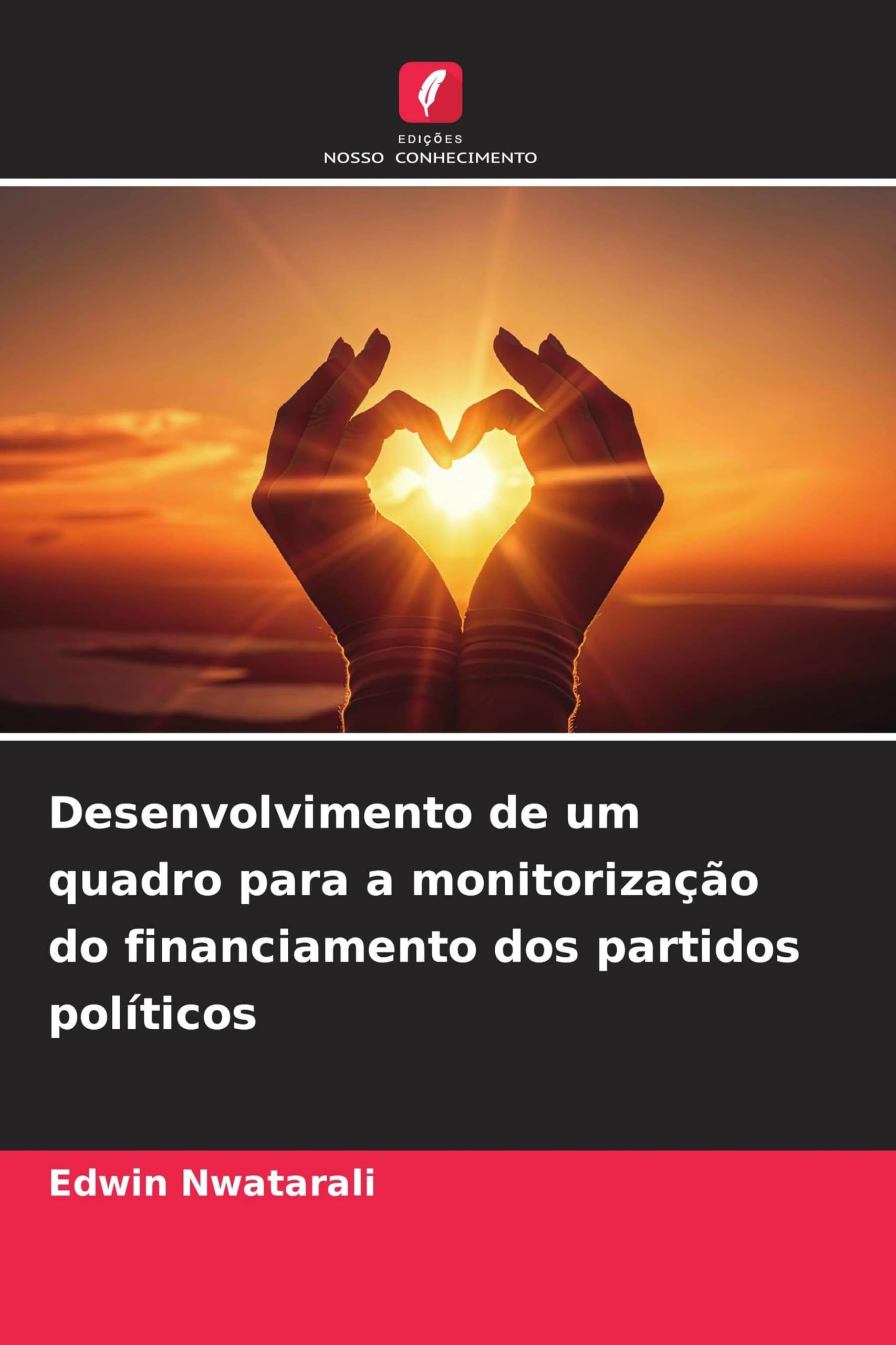 Desenvolvimento de um quadro para a monitorização do financiamento dos partidos políticos