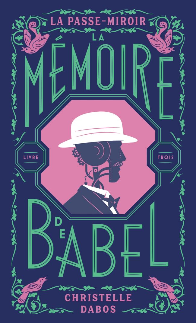 La Passe-miroir: La mémoire de Babel - Édition anniversaire (3)