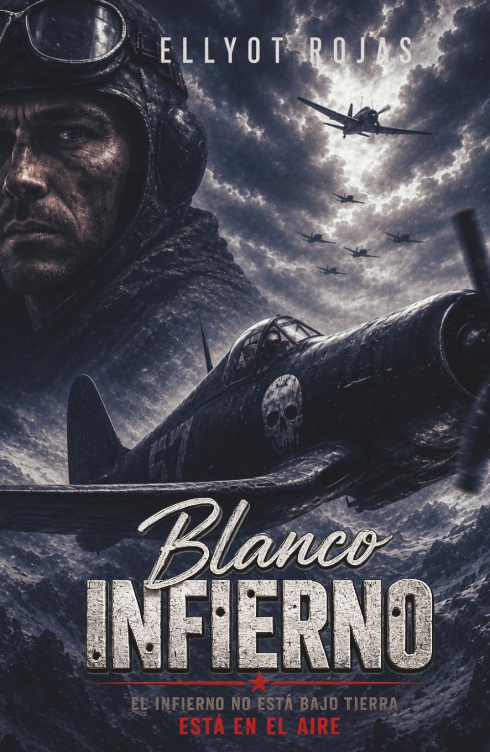 INFIERNO BLANCO: El infierno no está bajo tierra, está en el aire