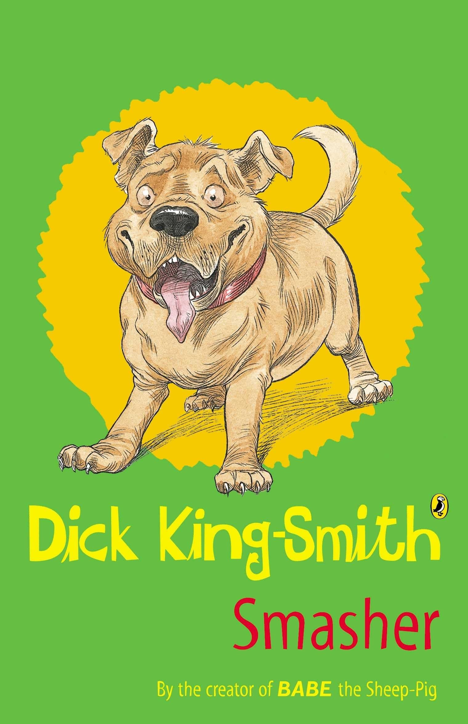 Smasher (Young Puffin Story Books) By Dick King-Smith