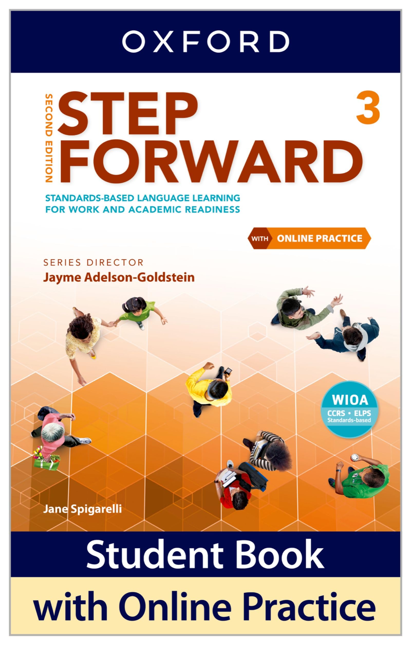 Step Forward Level 3 Student Book with Online Practice: Standards-based language learning for work and academic readiness (Step Forward 2nd Edition)