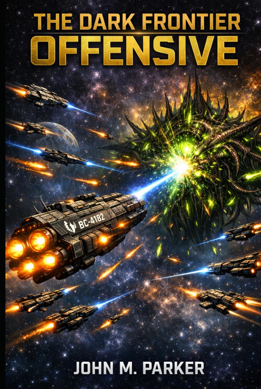 The Dark Frontier Offensive (Space Plague Saga)