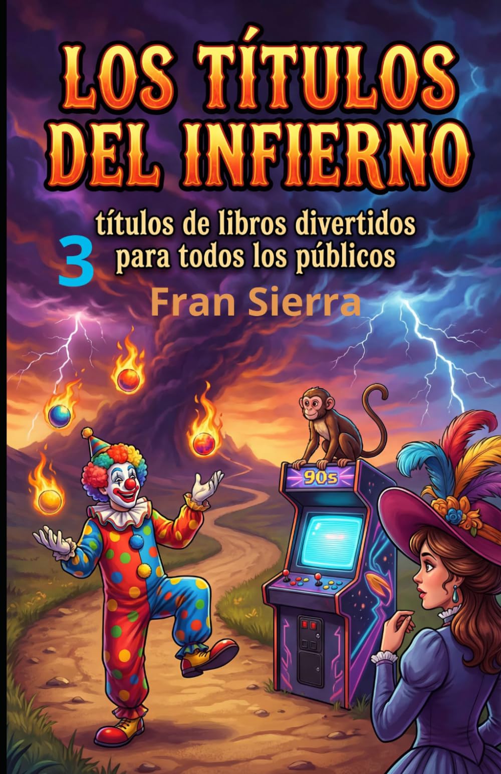Los títulos del infierno 3: Libros divertidos, originales y entretenidos para todos los públicos