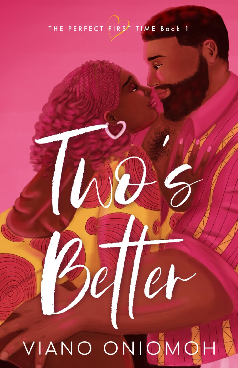 Two's Better: 1 (The Perfect First Time)