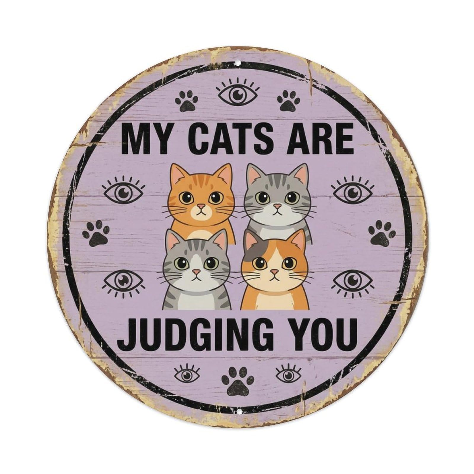 Cat Judging Round Wall Hanging Metal Tin Sign