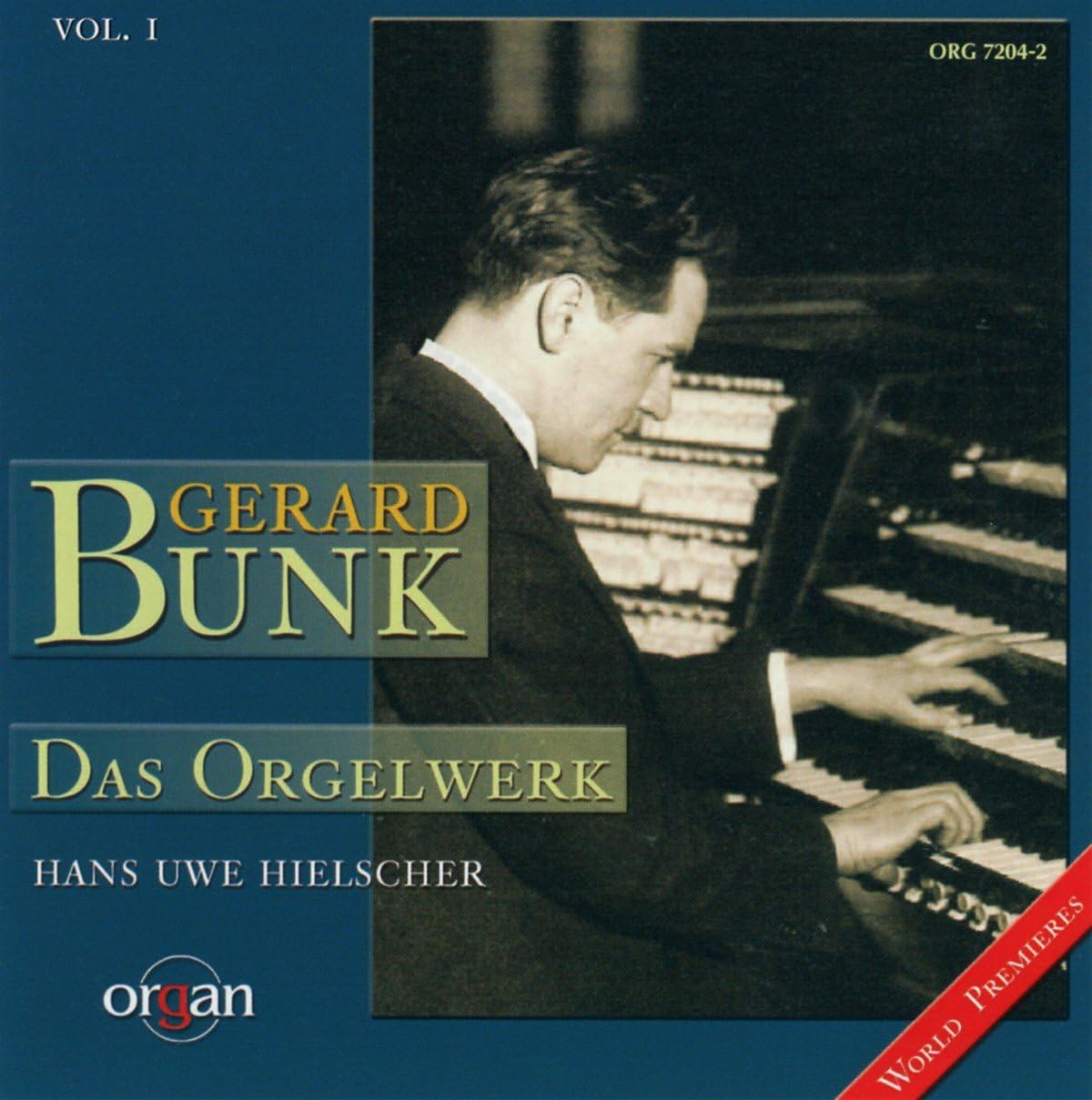 Organ Works Of Gerard Bunk, The (Hielscher)