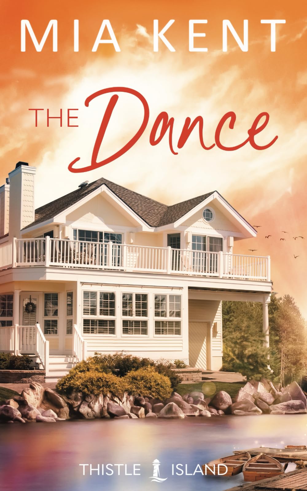 The Dance (Thistle Island Novel)