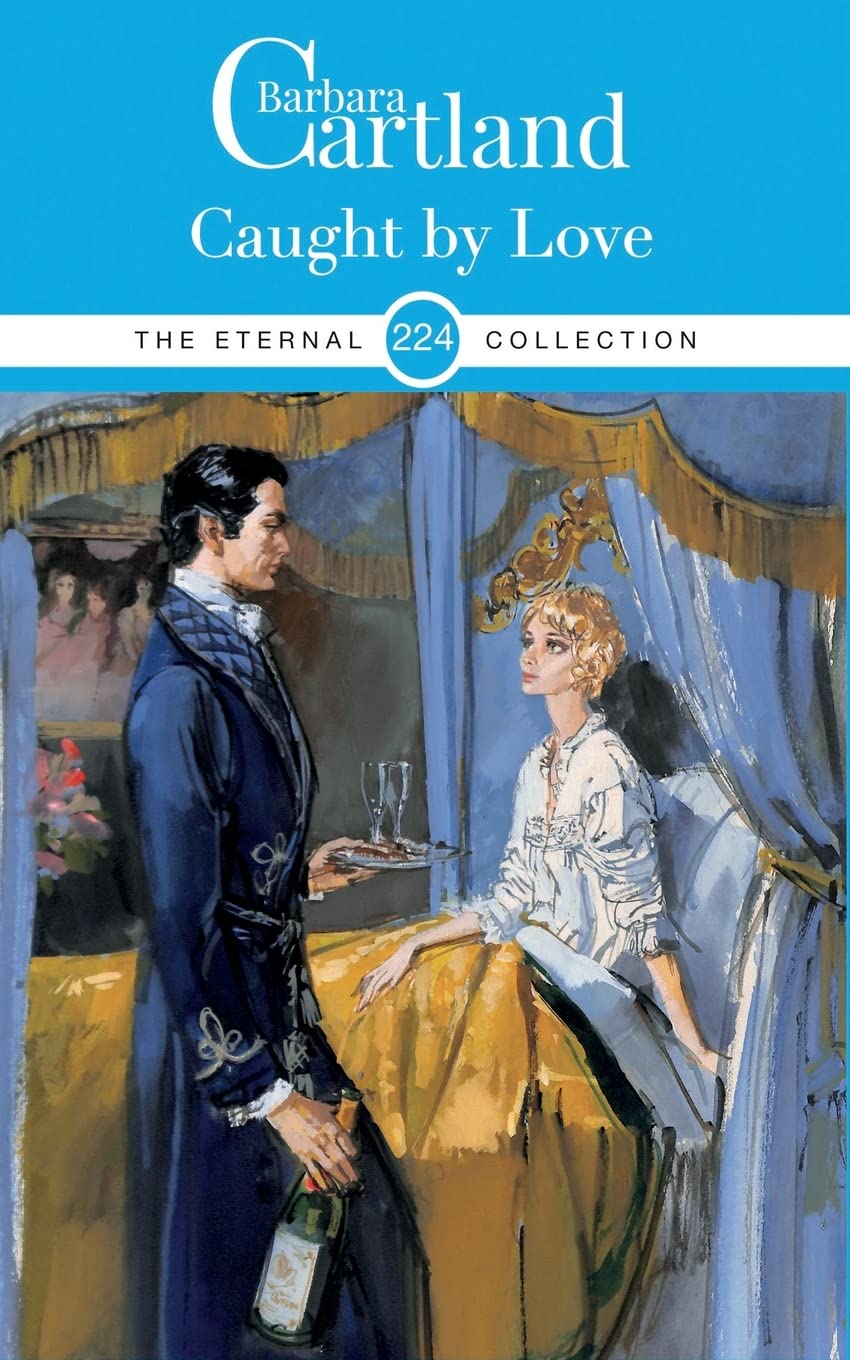 224. Caught by Love (The Eternal Collection)