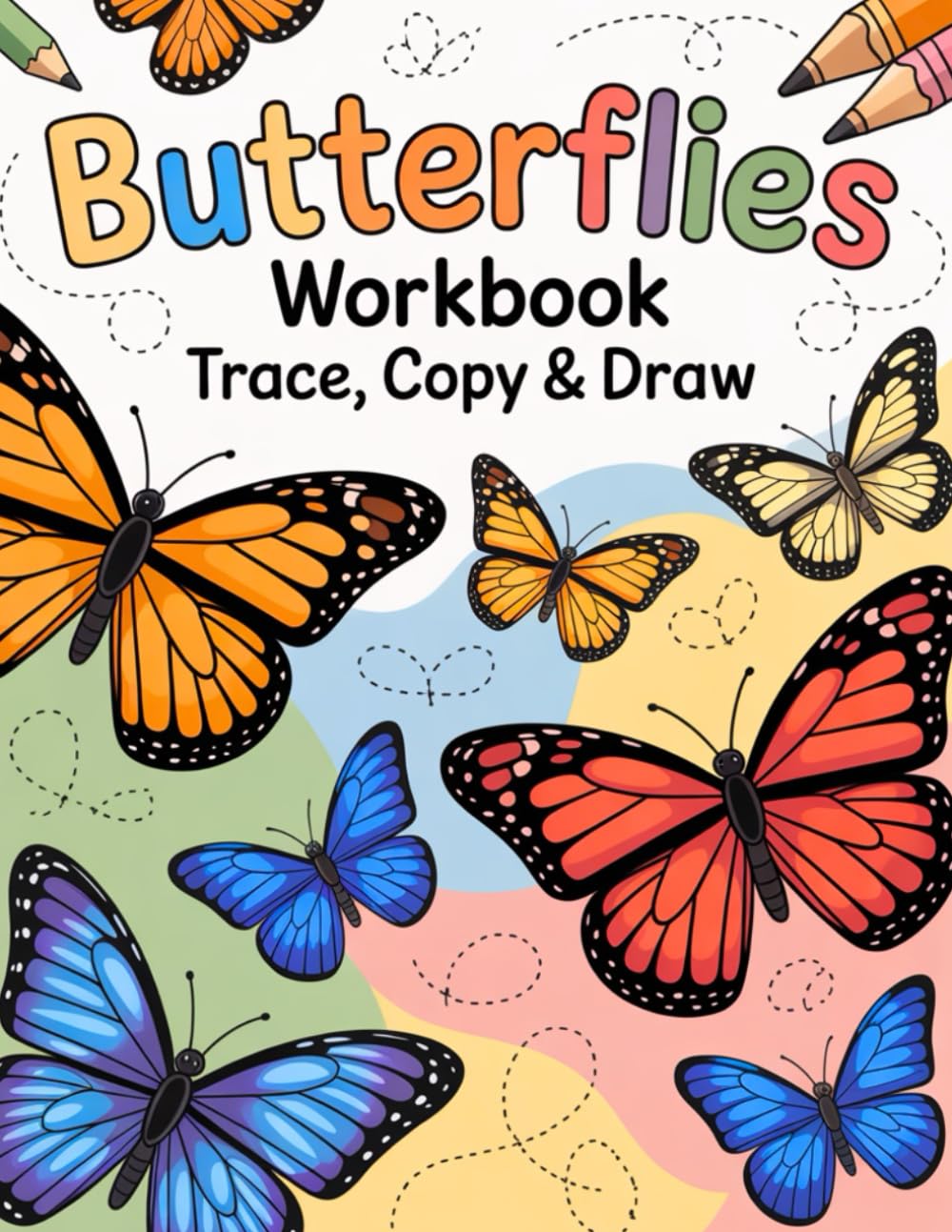 Butterflies Trace, Copy & Draw Workbook: Learn to Draw Beautiful Buterflies for Beginners (Kids, Teens & Adults) | 3 Pages Per Dog: Reference + Trace + Draw | 8.5" x 11" Practice Book | Gird Edition