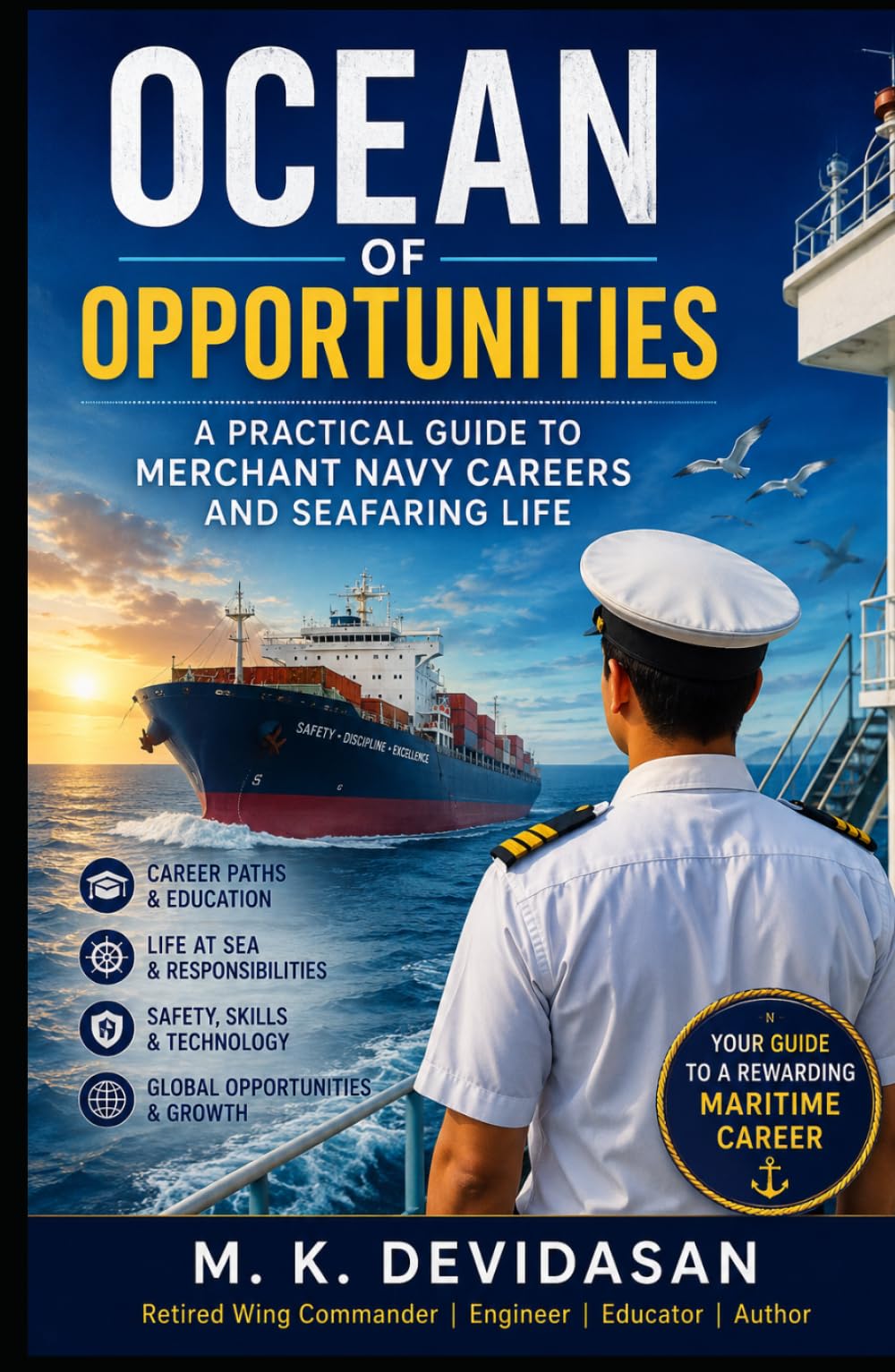 Ocean of Opportunities: A Practical Guide to Merchant Navy Careers and Seafaring