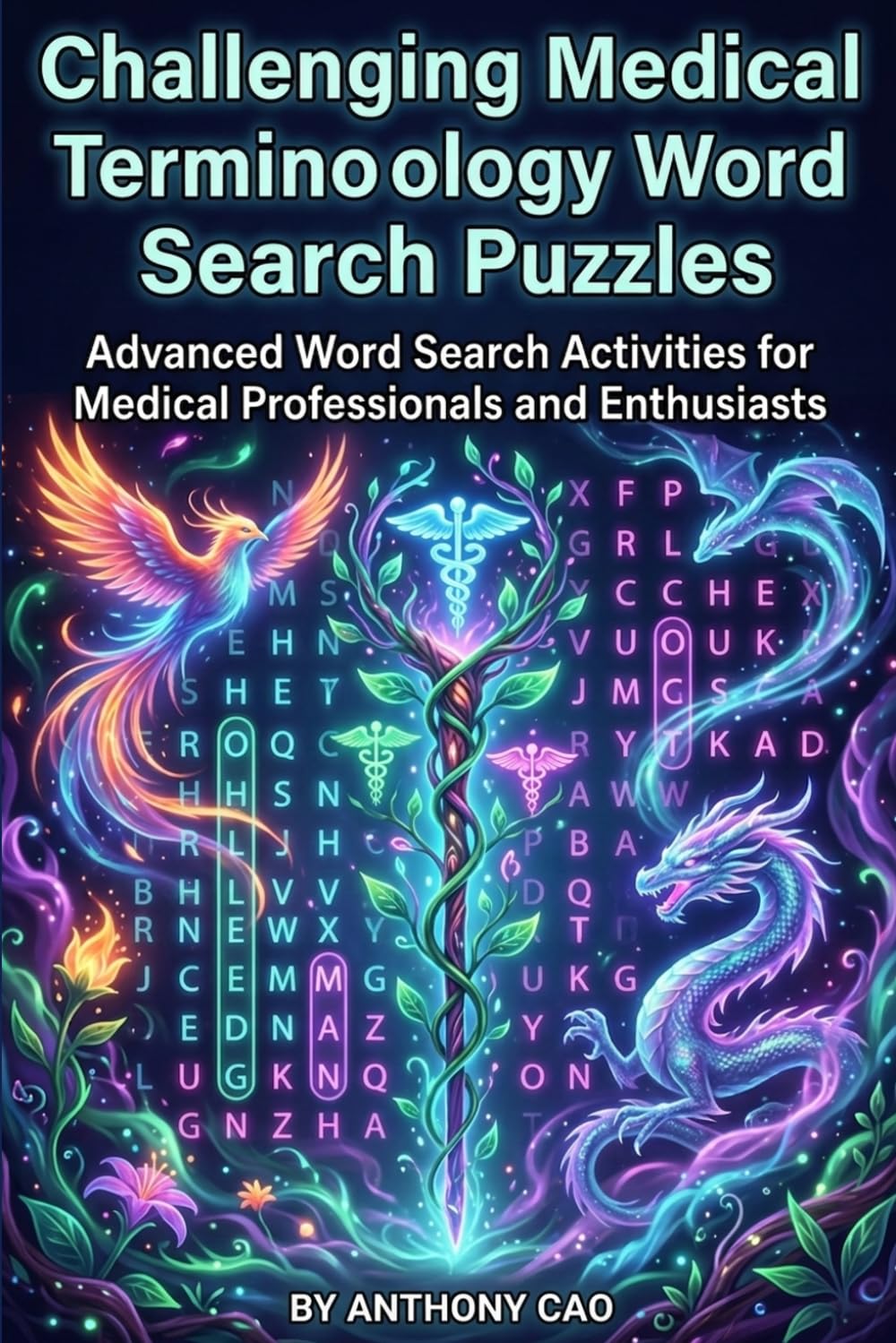 Challenging Medical Terminology Word Search Puzzles: Advanced Word Search Activities for Medical Professionals and Enthusiasts