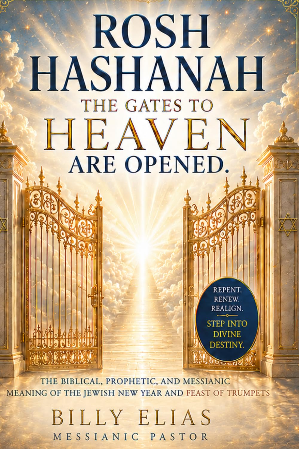 Rosh Hashana: The Gates To Heaven Are Opened
