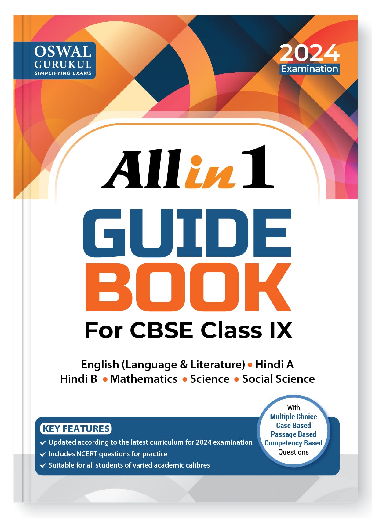Oswal - Gurukul All in 1 Guide Book for CBSE Class 9 Exam 2024 - NCERT Questions, Latest Syllabus Pattern MCQs/Case/ Passage/Picture Based (English, Hindi A & B, Science, Social Science, Maths)