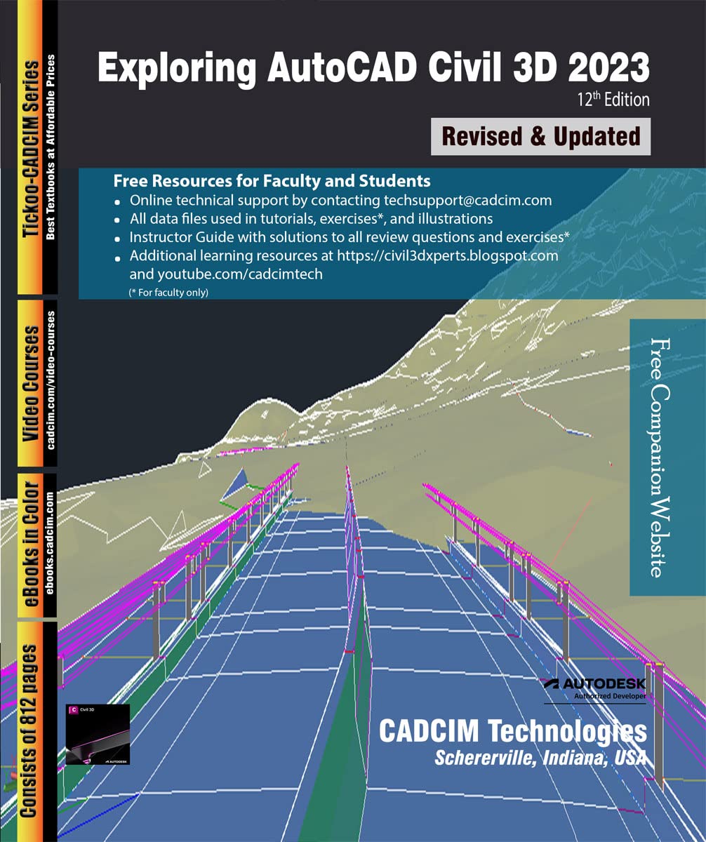 Exploring AutoCAD Civil 3D 2023, 12th Edition, CADCIM Technologies ...
