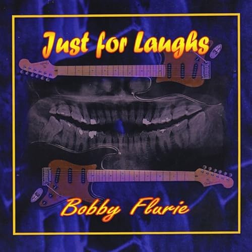 Just for Laughs by Bobby Flurie on Amazon Music Amazon.co.uk