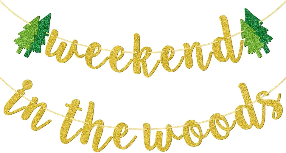 Weekend in the Woods Banner, Pre-Strung Camp Bachelorette...