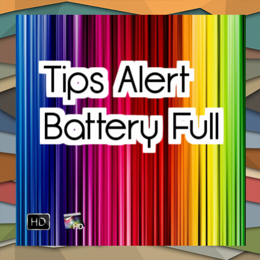 tips alert battery full - App on Amazon Appstore