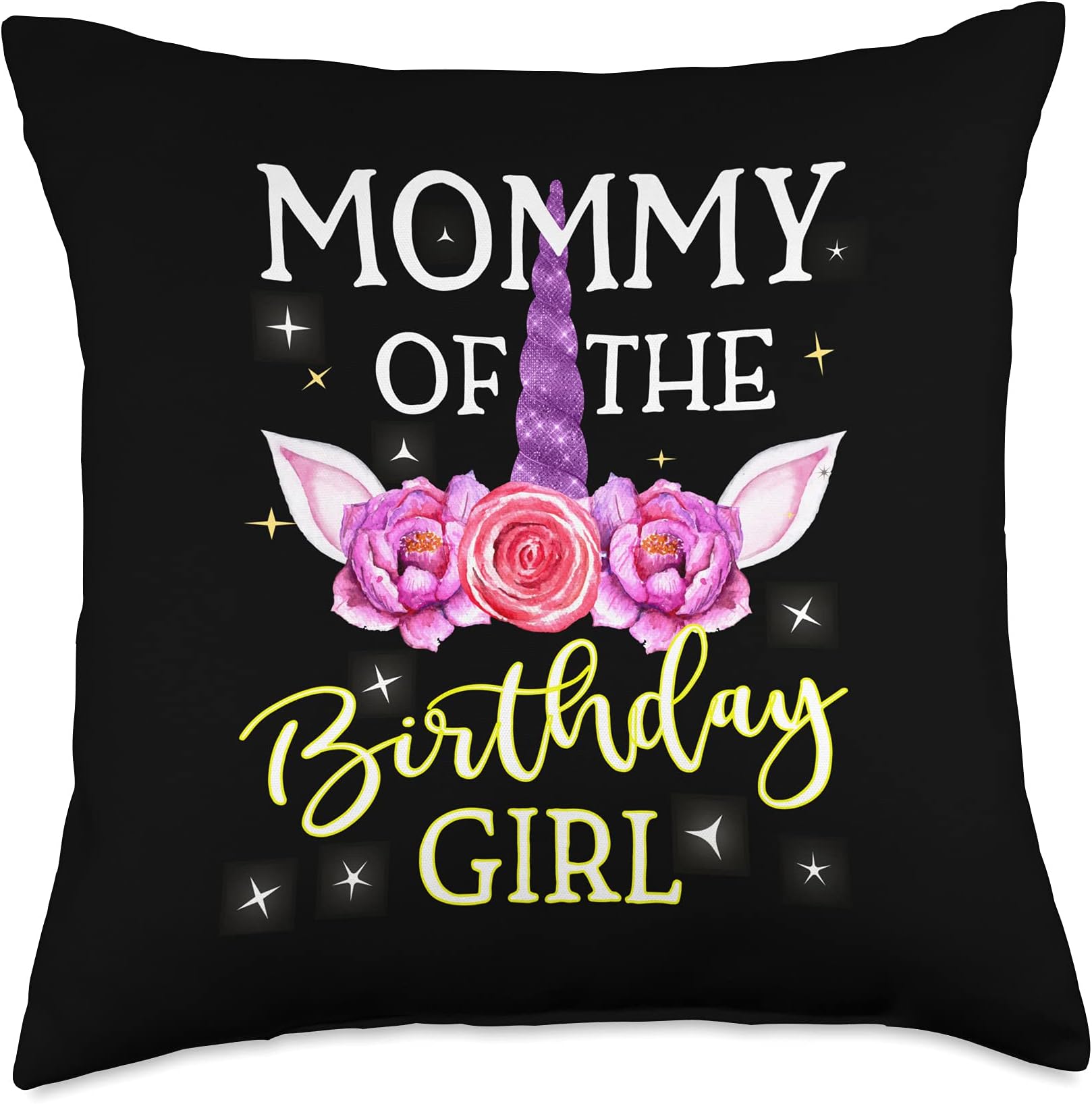 Unicorn Birthday Matchng Family Shirts Co Unicorn Mommy of The Birthday Girl Parents Matching Family Throw Pillow, 18x18, Multicolor