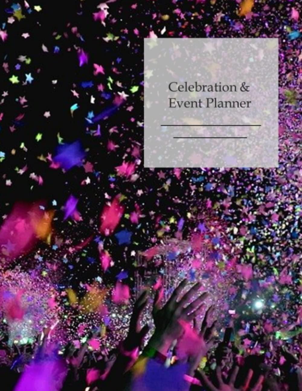 Celebration & Event Planner: For Perfectly Executed Events
