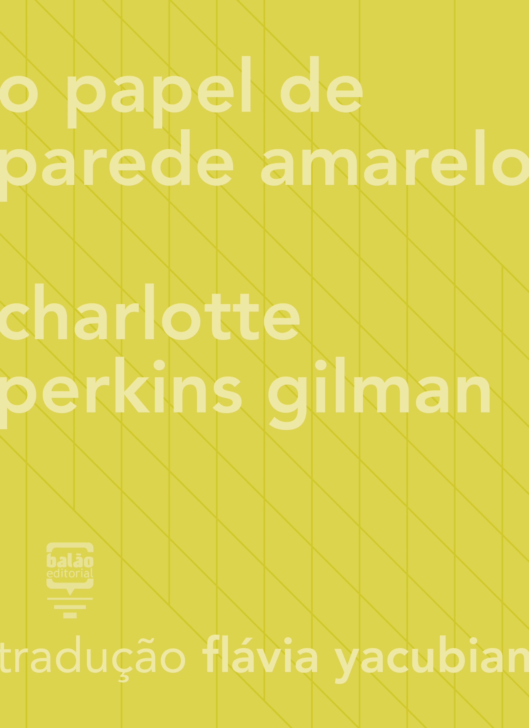 O papel de parede amarelo (Contos Estrangeiros Clássicos) (Portuguese Edition)