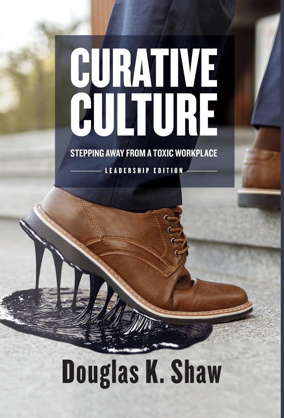 Curative Culture: Stepping Away From a Toxic Workplace
