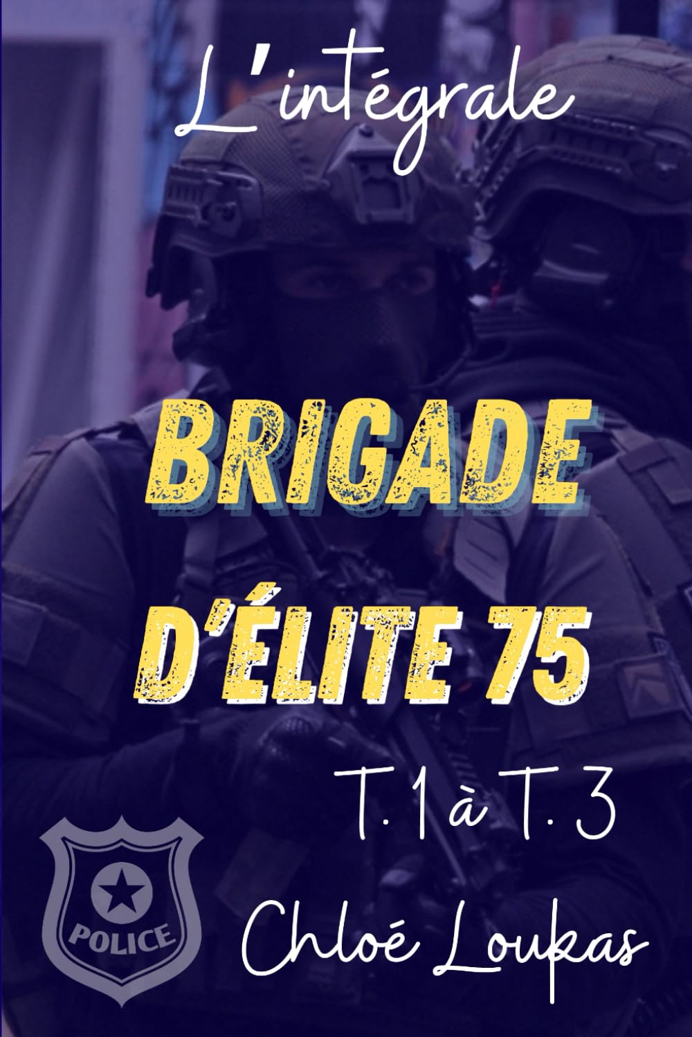 Brigade d'élite 75 Tomes 1 à 3