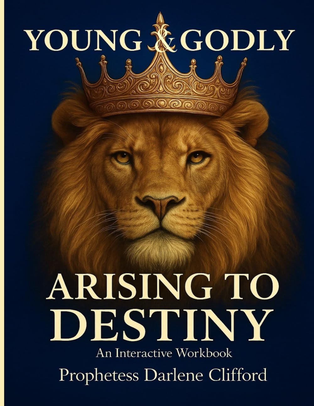 YOUNG & GODLY: ARISE TO DESTINY