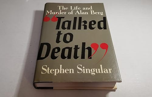 Talked to Death: The Life and Murder of Alan Berg