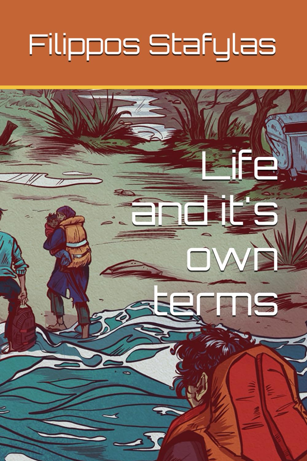 Life and it's own terms