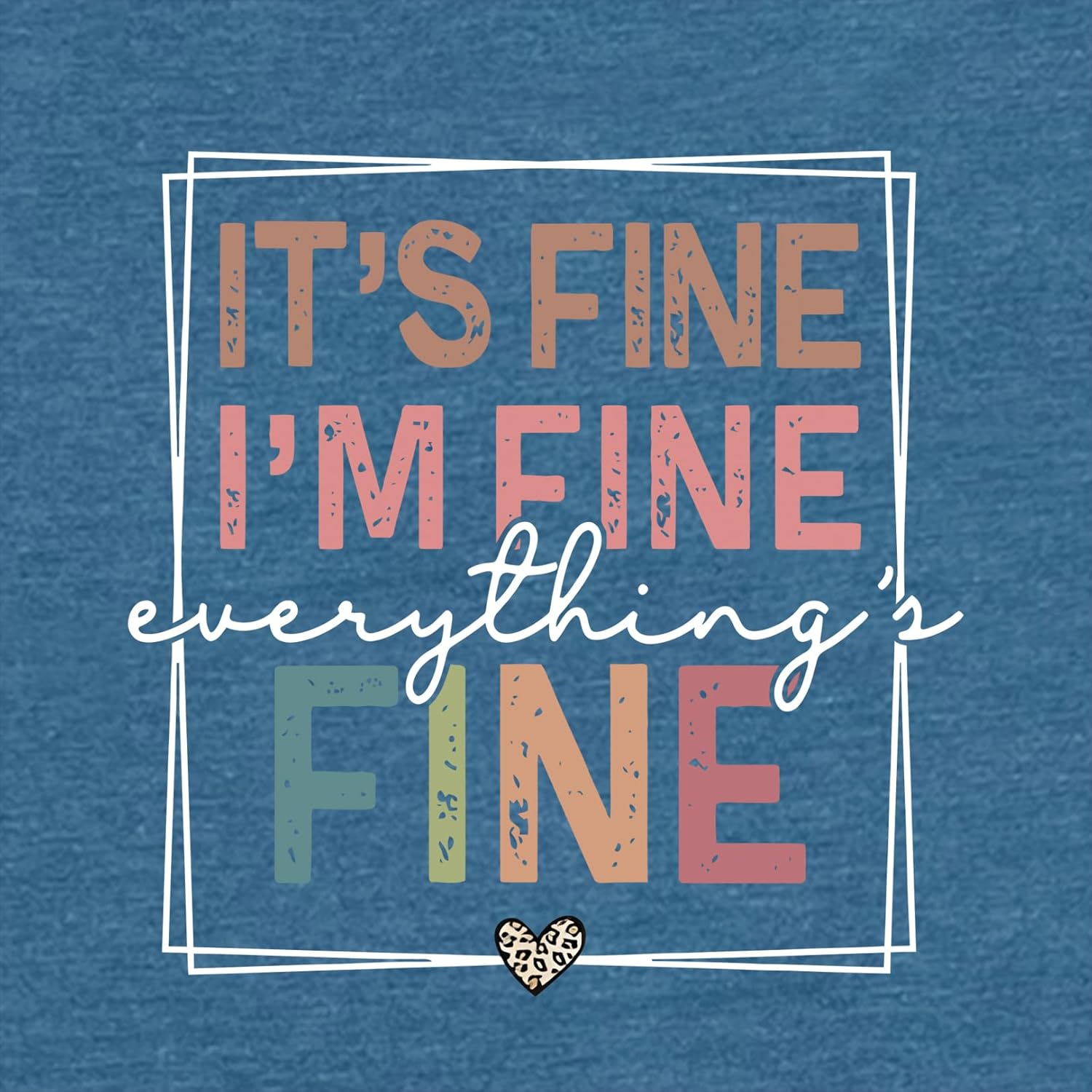 LOOKFACE Women Crewneck It's Fine Cute Graphic T Shirts - Image 3