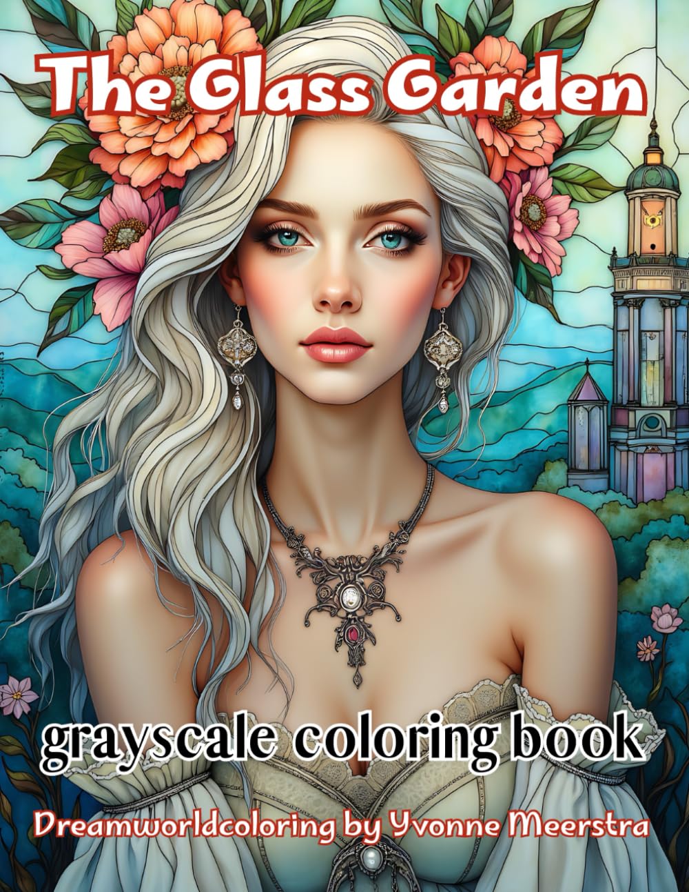 the glass garden: A Grayscale Coloring Book of Glamorous Fantasy Women in Stained Glass Style