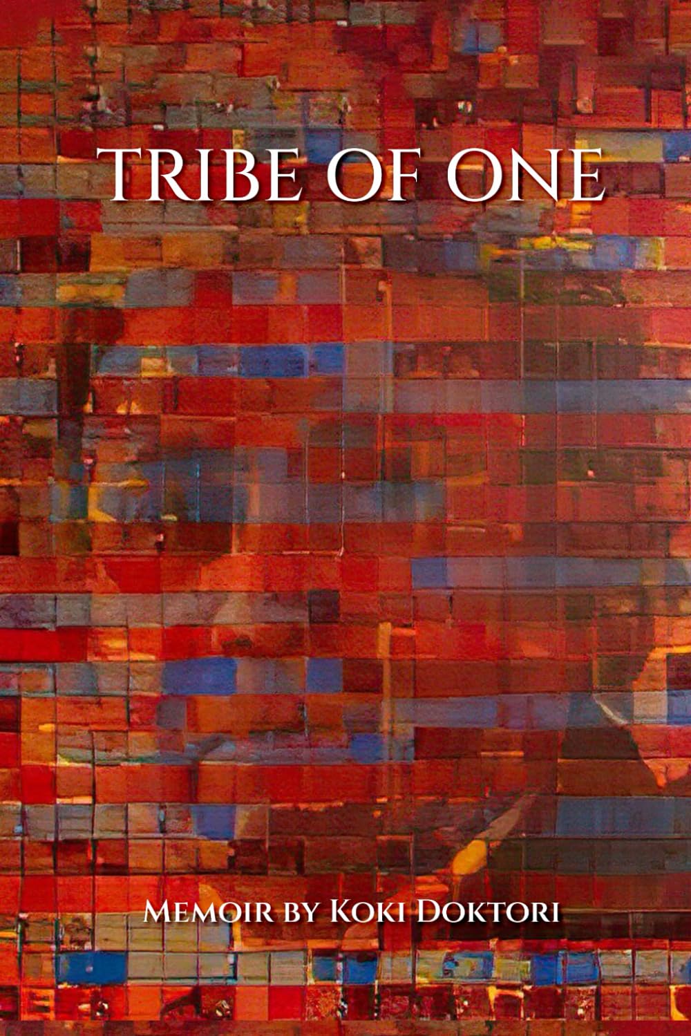 Tribe Of One