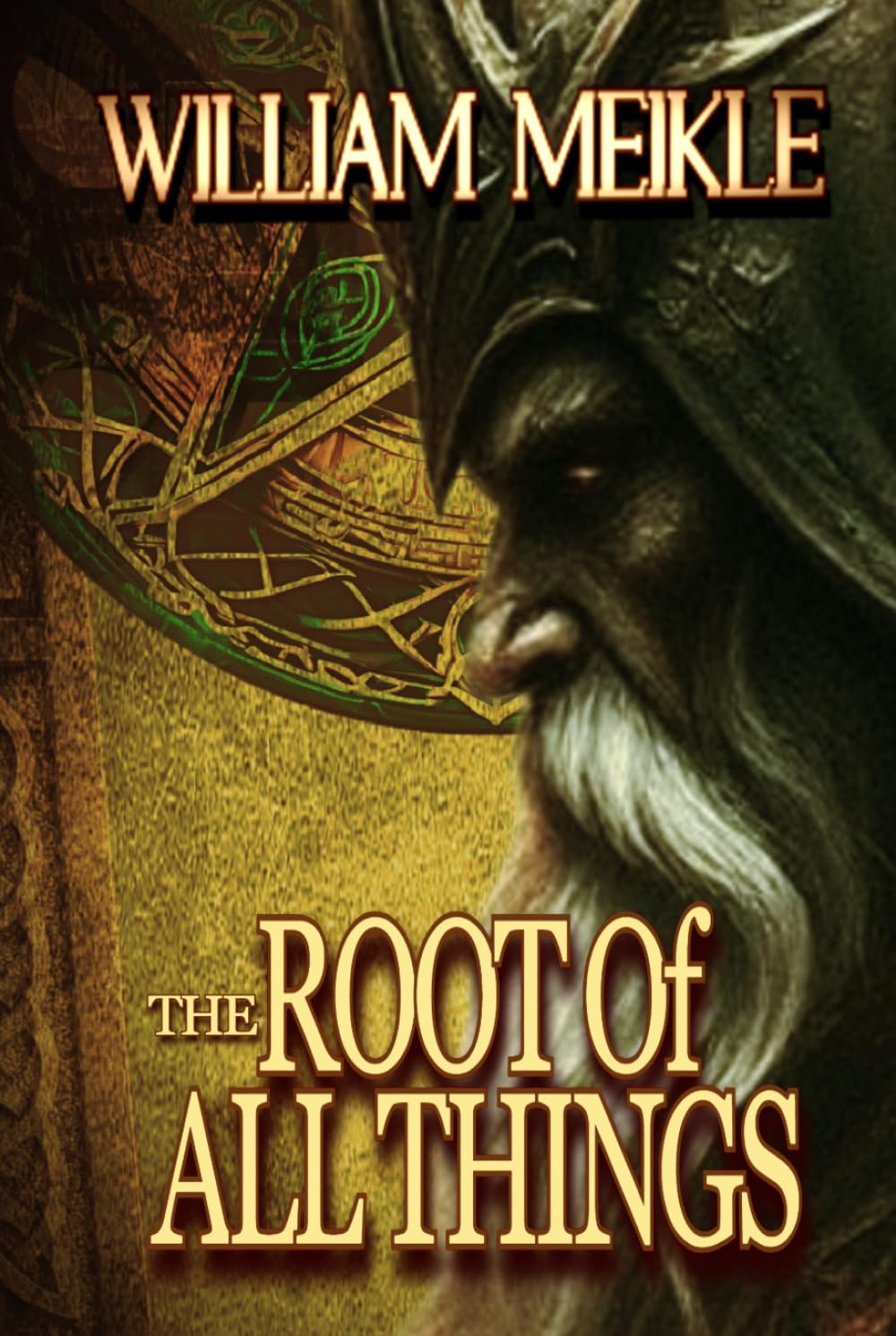 The Root of all Things: Thirteen Historical Fantasies
