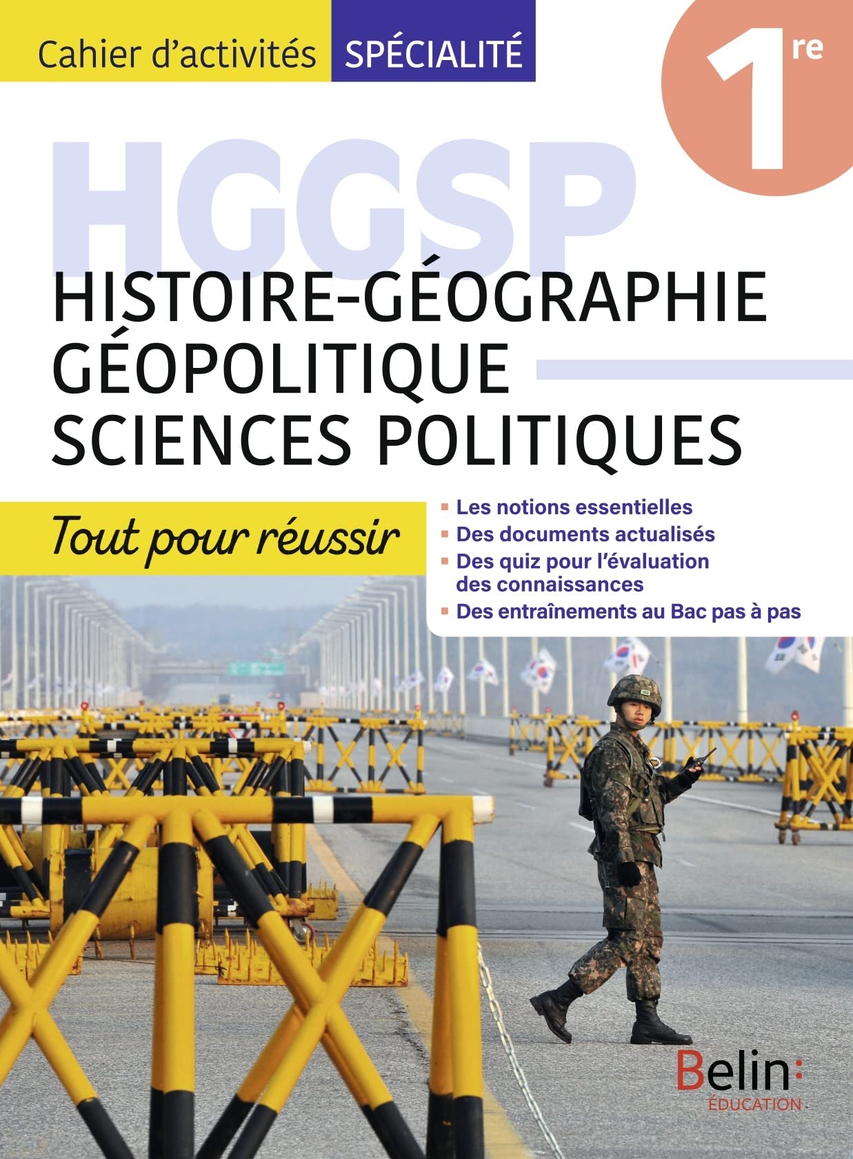 Cahier d'activités HGGSP Première: Tout pour réussir