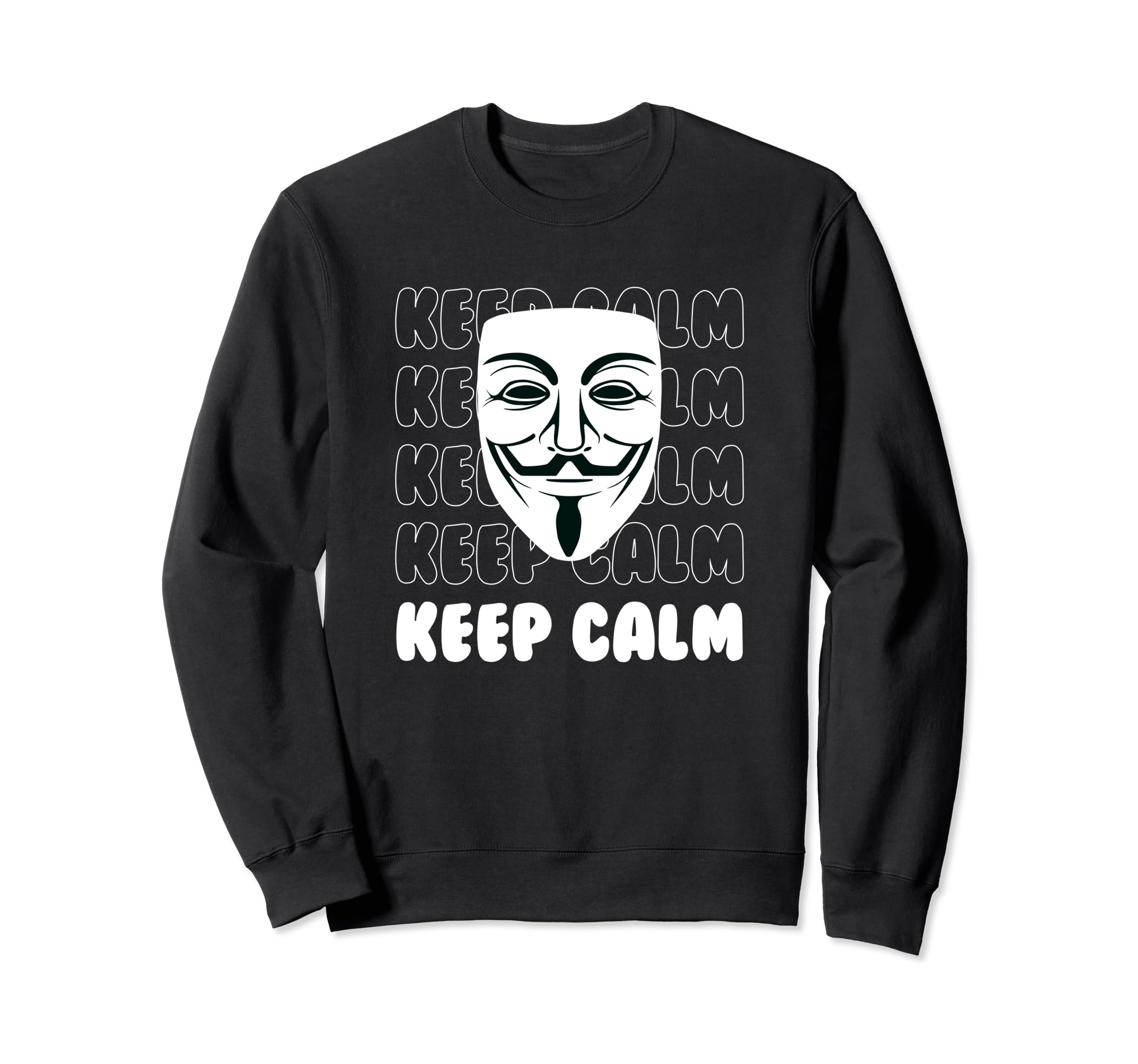 Project Zorgo Keep Calm Anonymous Mask Sweatshirt
