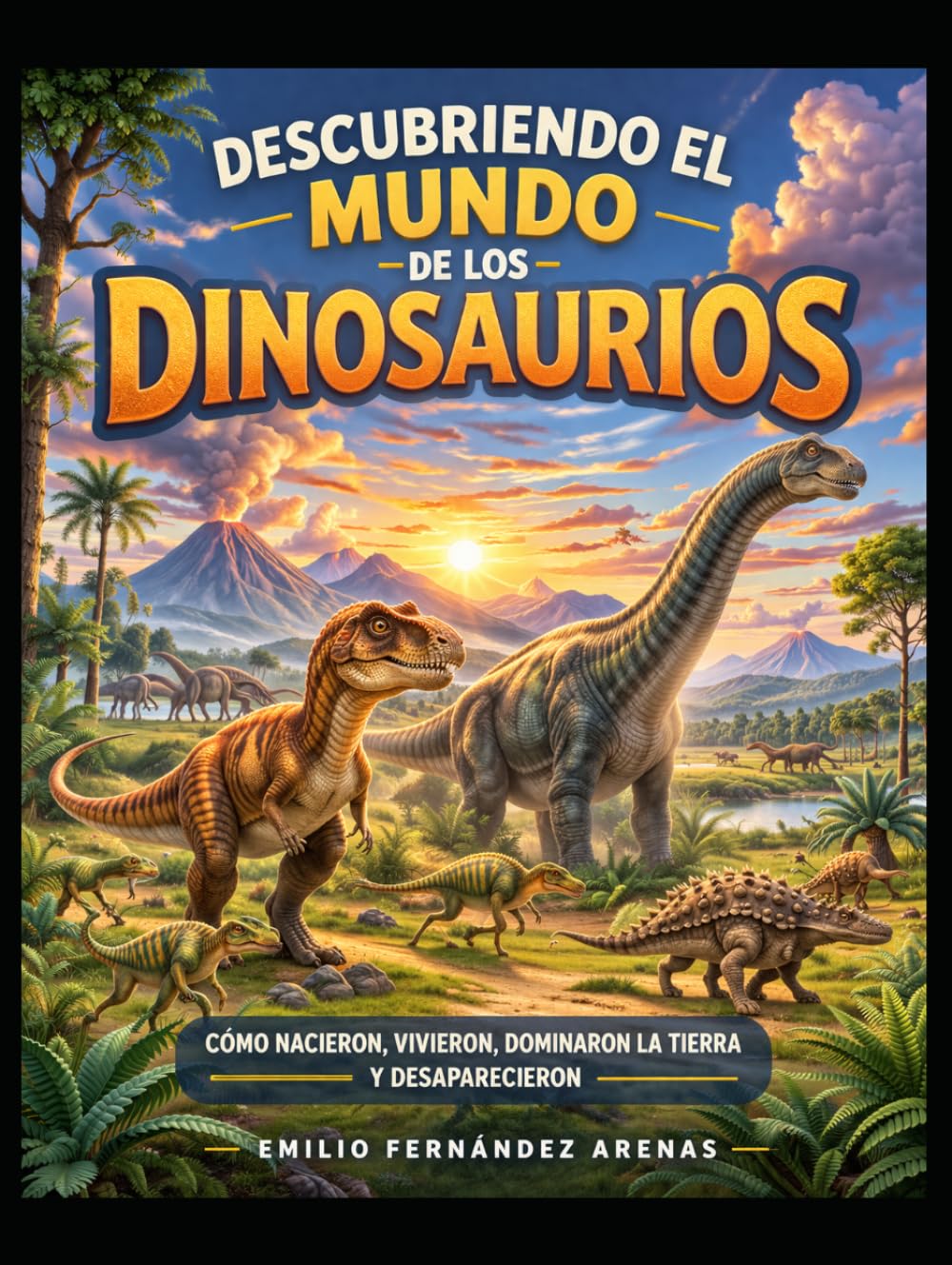 Descubriendo el Mundo de los Dinosaurios
