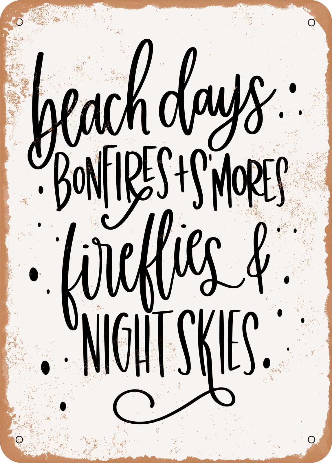 Miaomansenstore Metal Beach Days Bonfires Smores Fireflies Night Skies - Vintage Rusty Look Home Decor