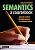 Semantics: A Coursebook 2nd Edition