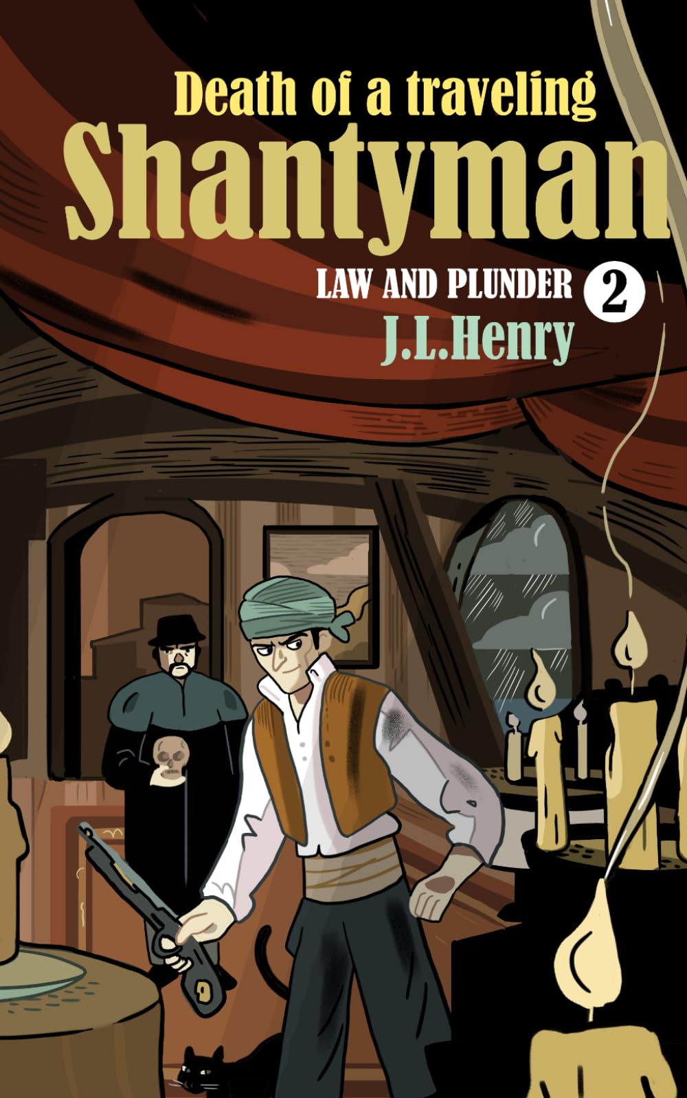 Death of a Traveling Shantyman: Law and Plunder 2