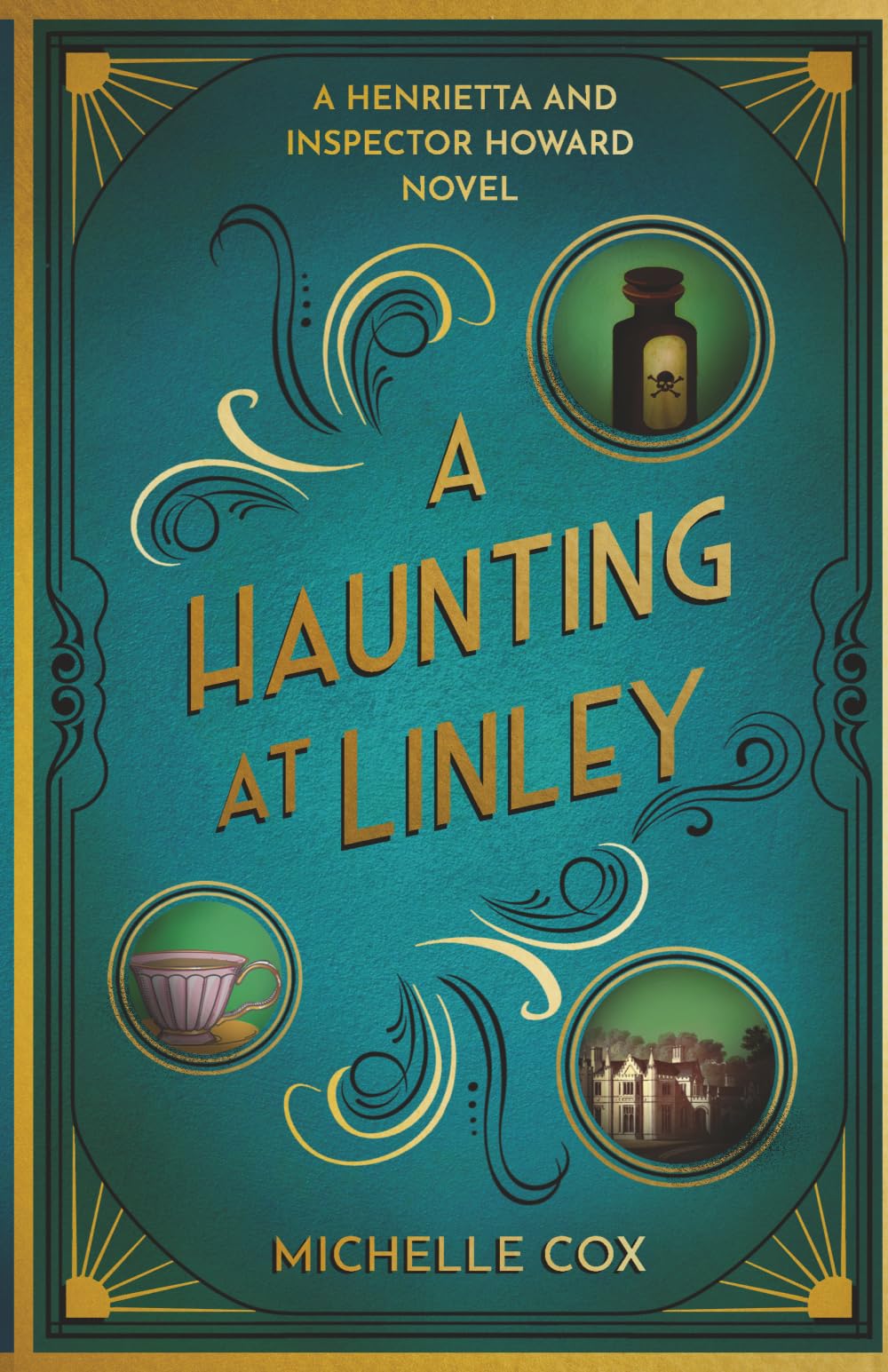 A Haunting at Linley: (The Henrietta and Inspector Howard series): A Henrietta and Inspector Howard Novel, 7