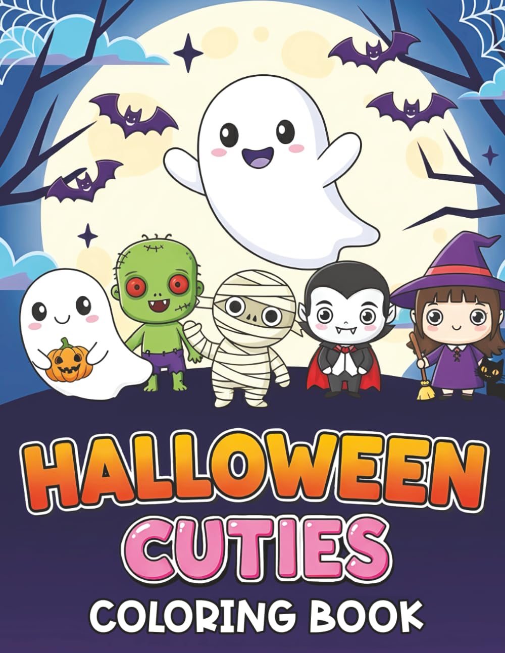 Halloween Cuties Coloring Book: Halloween Coloring Book for Adults, Teens and Kids with 60 Cute and Spooky Coloring Pages (Coloring Cuties: Cute Coloring Books for Adults, Teens and Kids)