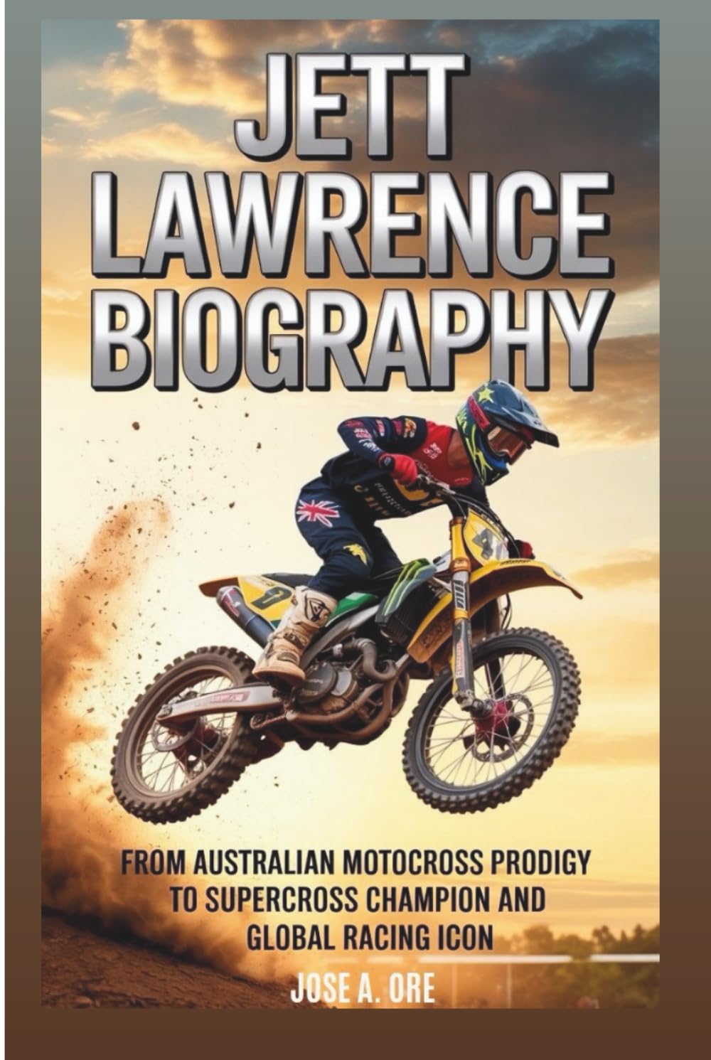 Jett Lawrence: From Australian Motocross Prodigy To Supercross Champion And Global Racing Icon: Biography