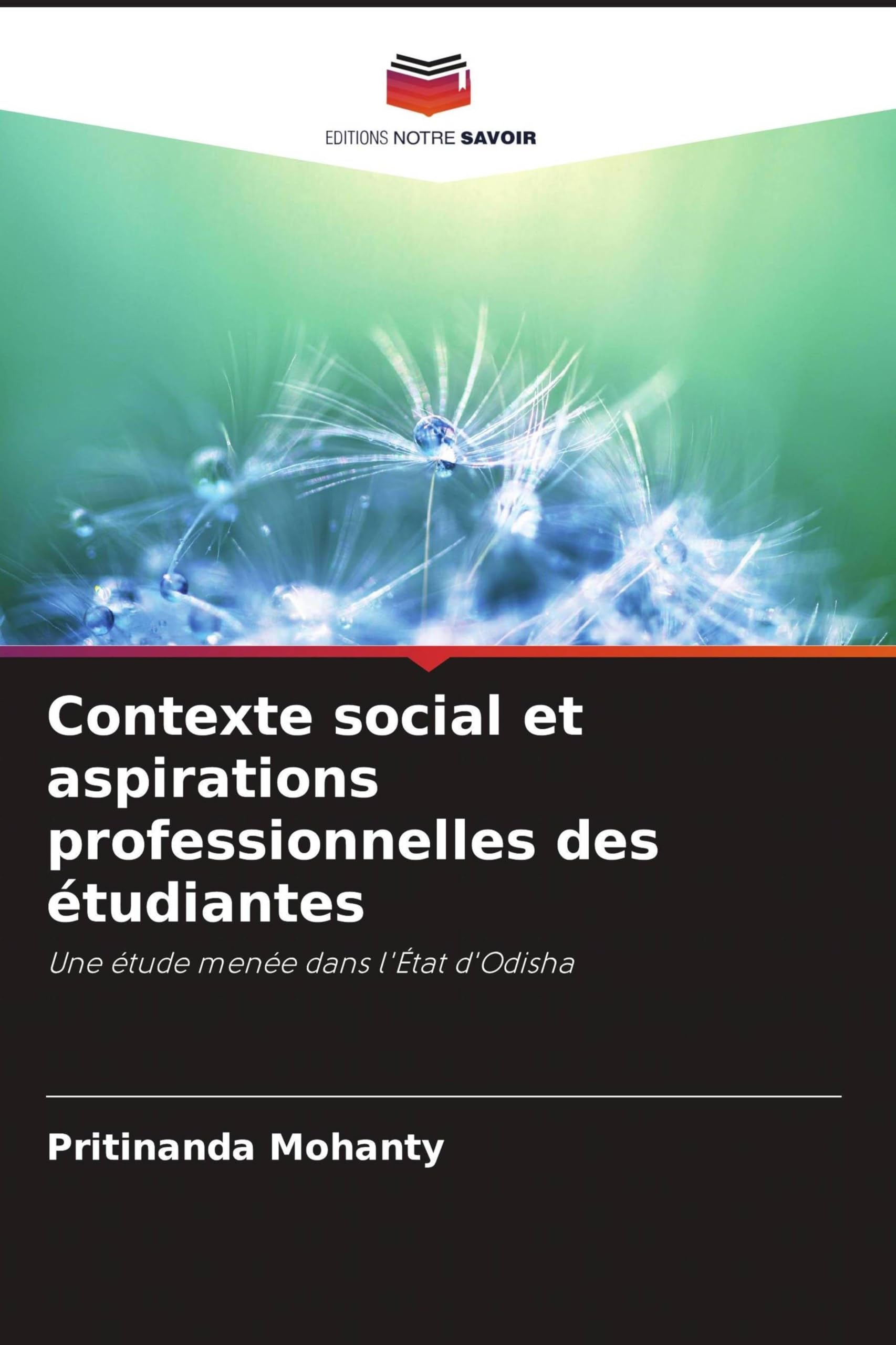 Contexte social et aspirations professionnelles des étudiantes: Une étude menée dans l'État d'Odisha