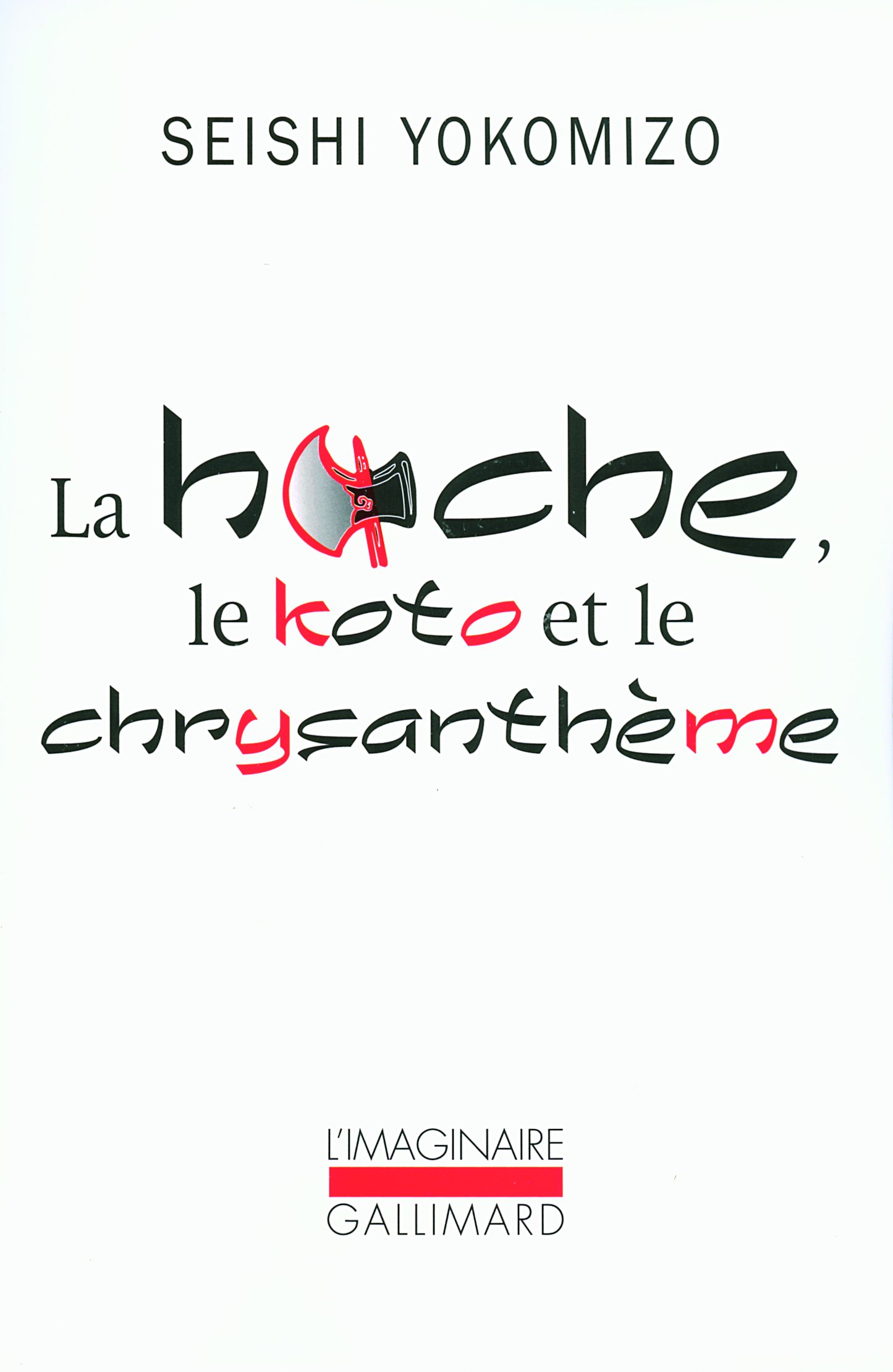 La hache, le koto et le chrysanthème (L'Imaginaire)