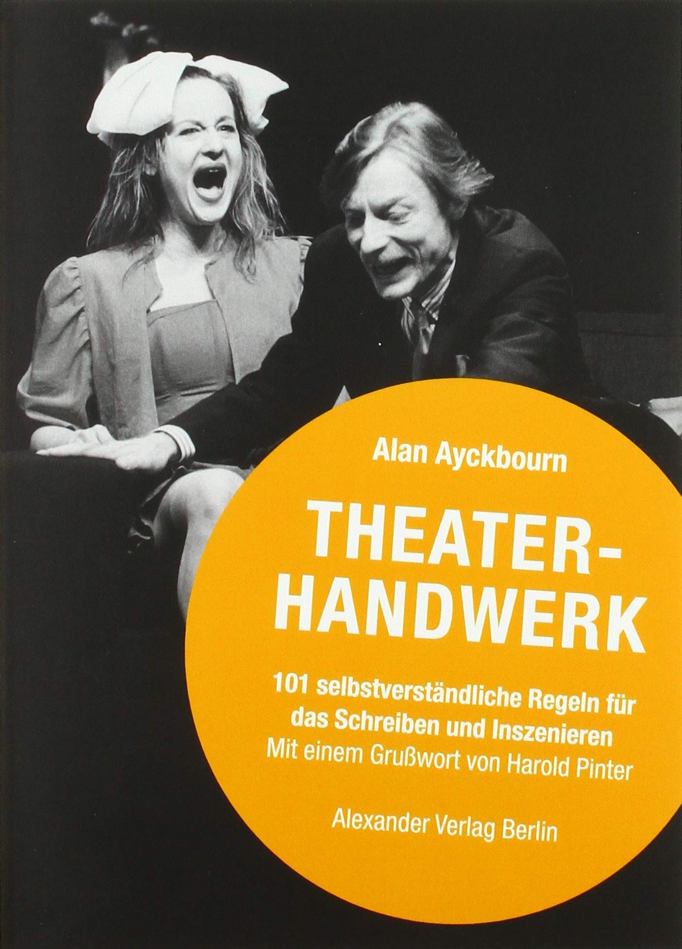 Theaterhandwerk, le guide pratique des 101 règles pour écrire et mettre en scène