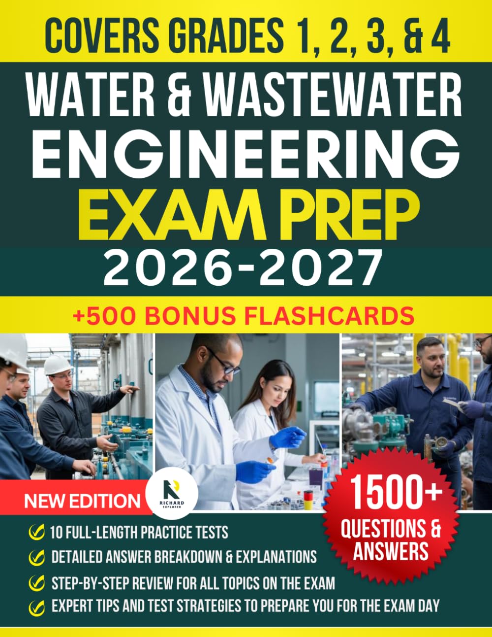 WATER AND WASTEWATER ENGINEERING EXAM PREP: All-in-One Certification Study Guide for Water Treatment, Water Distribution, and Wastewater Operators – ... and 4 with 1,500 Practice Questions & Answers