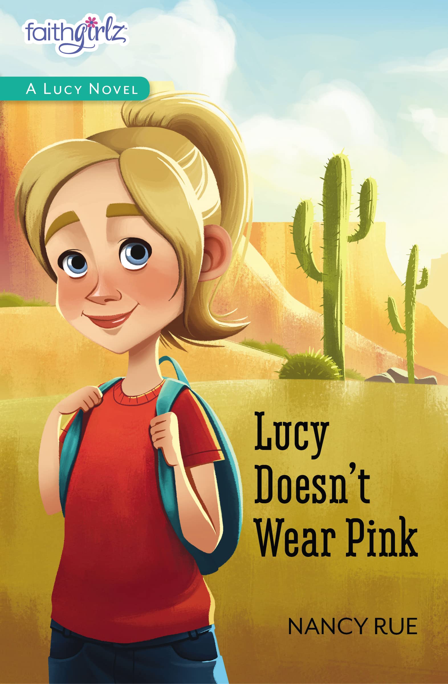 Lucy Doesn't Wear Pink: 1 (Faithgirlz / A Lucy Novel)