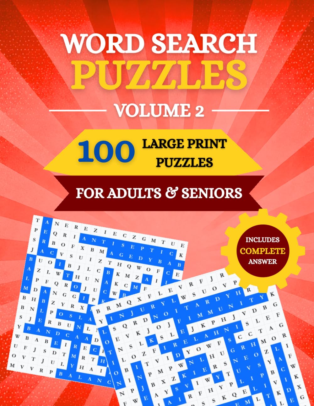 Word Search Puzzles Volume 2: 100 Large Print Word Search Puzzles for Adults & Seniors | Includes Complete Answer Key