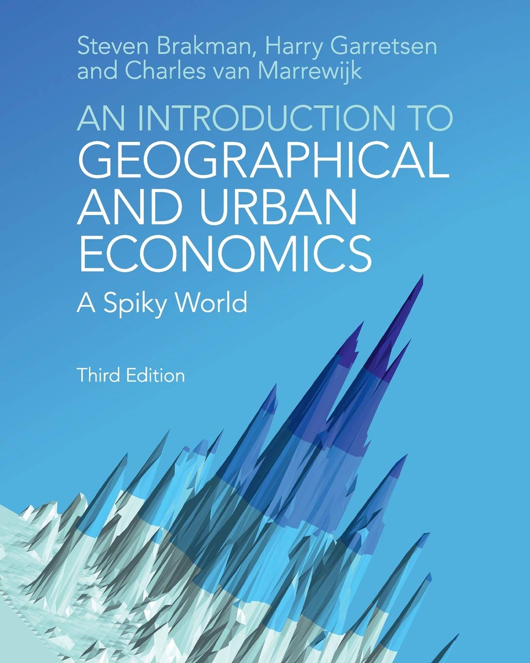 Introduction to Geographical and Urban Economics by Steven Brakman, Harry ...