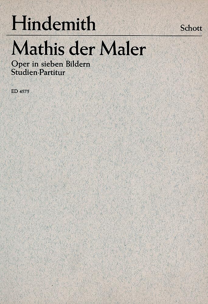 Mathis der Maler: Oper in 7 Bildern. Studienpartitur.